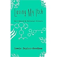 Losing My Itch: How I Reduced My Cholinergic Urticaria