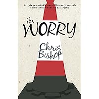 The Worry: One of the funniest reads, should you ever inherit a warehouse full of traffic cones . The Worry: One of the funniest reads, should you ever inherit a warehouse full of traffic cones . Kindle Paperback
