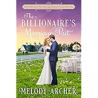 The Billionaire's Marriage Pact: Best Friends to More Clean Romance (Clean Billionaire Fake Marriage Romance Series Book 1) The Billionaire's Marriage Pact: Best Friends to More Clean Romance (Clean Billionaire Fake Marriage Romance Series Book 1) Kindle Paperback