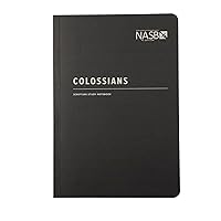NASB Scripture Study Notebook: Colossians: NASB NASB Scripture Study Notebook: Colossians: NASB Paperback