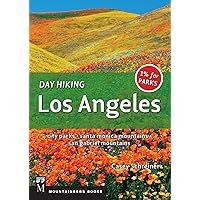 Day Hiking Los Angeles: City Parks / Santa Monica Mountains / San Gabriel Mountains Day Hiking Los Angeles: City Parks / Santa Monica Mountains / San Gabriel Mountains Paperback Kindle