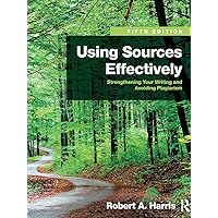 Using Sources Effectively Using Sources Effectively Paperback eTextbook Hardcover