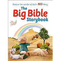 The Big Bible Storybook: Refreshed and Updated Edition Containing 188 Best-Loved Bible Stories To Enjoy Together The Big Bible Storybook: Refreshed and Updated Edition Containing 188 Best-Loved Bible Stories To Enjoy Together Hardcover