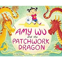 Amy Wu and the Patchwork Dragon Amy Wu and the Patchwork Dragon Hardcover Kindle Audible Audiobook Audio CD