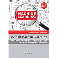 Python Machine Learning (Spanish Edition) Python Machine Learning (Spanish Edition) Kindle Paperback