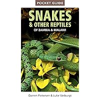 Pocket Guide Snakes & Other Reptiles of Zambia & Malawi Pocket Guide Snakes & Other Reptiles of Zambia & Malawi Kindle Paperback