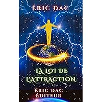 La loi de l'attraction (French Edition) La loi de l'attraction (French Edition) Kindle Paperback Hardcover