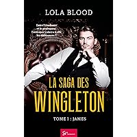 La Saga des Wingleton - Tome 1: James (French Edition) La Saga des Wingleton - Tome 1: James (French Edition) Kindle Paperback