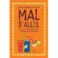 Mal d'alcol (Italian Edition) Mal d'alcol (Italian Edition) Kindle Paperback