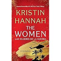 The Women (Las mujeres de la guerra) Spanish Edition The Women (Las mujeres de la guerra) Spanish Edition Audible Audiobook Paperback Kindle