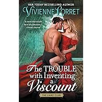 The Trouble with Inventing a Viscount: A Novel (The Liars' Club, 2) The Trouble with Inventing a Viscount: A Novel (The Liars' Club, 2) Kindle Mass Market Paperback Audible Audiobook Audio CD