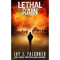 Lethal Rain: Book 1: A Post-Apocalyptic EMP Survival Thriller (American Prepper Series)