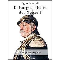 Kulturgeschichte der Neuzeit: Vollständige Fassung in fünf Bänden (Sachbücher bei Null Papier) (German Edition)