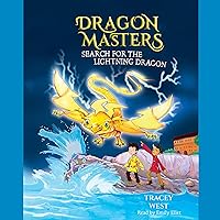 Search for the Lightning Dragon: Dragon Masters, Book 7 Search for the Lightning Dragon: Dragon Masters, Book 7 Paperback Kindle Audible Audiobook Hardcover