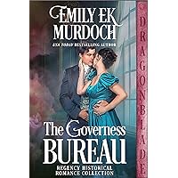 The Governess Bureau: A Regency Historical Romance Collection The Governess Bureau: A Regency Historical Romance Collection Kindle