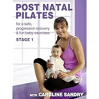 Postnatal Pilates with Caroline Sandry: Stage 1