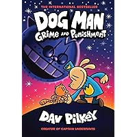 Dog Man: Grime and Punishment: A Graphic Novel (Dog Man #9): From the Creator of Captain Underpants (9) Dog Man: Grime and Punishment: A Graphic Novel (Dog Man #9): From the Creator of Captain Underpants (9) Hardcover Kindle