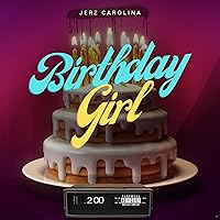 Birthday Girl [Explicit] Birthday Girl [Explicit] MP3 Music