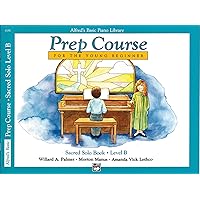 Alfred's Basic Piano Prep Course Sacred Solo Book (Alfred's Basic Piano Library) Book B Alfred's Basic Piano Prep Course Sacred Solo Book (Alfred's Basic Piano Library) Book B Paperback Kindle Mass Market Paperback