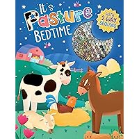 It's Pasture Bedtime - Children's Touch and Feel Storybook with 2-Way Sequins - Sensory Board Book It's Pasture Bedtime - Children's Touch and Feel Storybook with 2-Way Sequins - Sensory Board Book Board book
