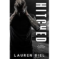 Hitched: A Dark Hitchhiker Romance (Ride or Die Romances)