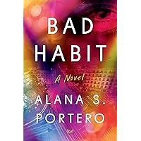Bad Habit: A Novel Bad Habit: A Novel Hardcover Kindle Audible Audiobook Audio CD