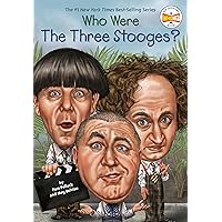Who Were The Three Stooges? (Who Was?) Who Were The Three Stooges? (Who Was?) Paperback Kindle Library Binding