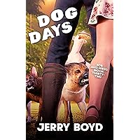Dog Days (Bob and Nikki Book 32) Dog Days (Bob and Nikki Book 32) Kindle