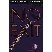 No Exit and Three Other Plays No Exit and Three Other Plays Paperback Kindle Hardcover Spiral-bound Mass Market Paperback