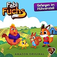 3. Gefangen im Hühnerstall: Fabi Fuchs 3. Gefangen im Hühnerstall: Fabi Fuchs Audible Audiobook