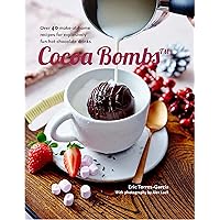Cocoa Bombs: Over 40 make-at-home recipes for explosively fun hot chocolate drinks Cocoa Bombs: Over 40 make-at-home recipes for explosively fun hot chocolate drinks Hardcover Kindle
