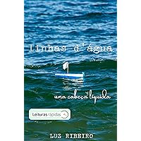 linhas d'água: uma cabeça líquida [leituras rápidas] (Portuguese Edition) linhas d'água: uma cabeça líquida [leituras rápidas] (Portuguese Edition) Kindle