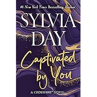 Captivated By You (Crossfire, Book 4) Captivated By You (Crossfire, Book 4) Kindle Audible Audiobook Paperback Hardcover MP3 CD