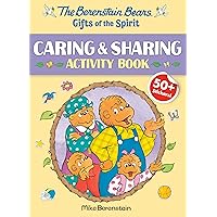 The Berenstain Bears Gifts of the Spirit Caring & Sharing Activity Book (Berenstain Bears) The Berenstain Bears Gifts of the Spirit Caring & Sharing Activity Book (Berenstain Bears) Paperback