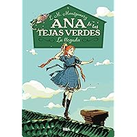 Ana de las tejas verdes 1 - La llegada (Spanish Edition) Ana de las tejas verdes 1 - La llegada (Spanish Edition) Kindle Hardcover
