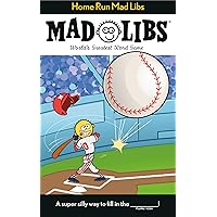 Home Run Mad Libs: World's Greatest Word Game Home Run Mad Libs: World's Greatest Word Game Paperback