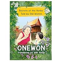 Secrets of the Herbs Told by Old Women: Thai herbs, real experiences