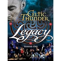 Celtic Thunder: Legacy, Vol. 1