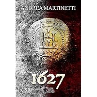 1627 (Italian Edition) 1627 (Italian Edition) Kindle Paperback