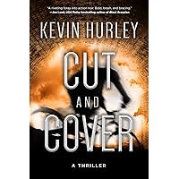 Cut and Cover: A Thriller Cut and Cover: A Thriller Kindle Audible Audiobook Hardcover Paperback