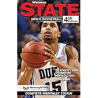 WINNING STATE MEN'S BASKETBALL: The Athlete's Guide to Competing Mentally Tough (4th Edition)