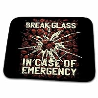 3dRose Break Glass in Case of Emergency with Coffee Beans - Dish Drying Mats (ddm-319406-1)