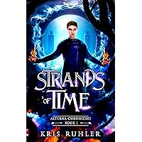 Strands of Time: A YA urban fantasy novel (Aeterna Chronicles Book 1)
