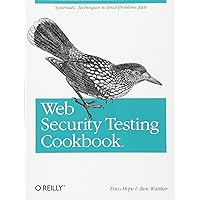 Web Security Testing Cookbook Web Security Testing Cookbook Paperback Kindle