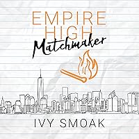 Empire High Matchmaker Empire High Matchmaker Audible Audiobook Kindle Paperback Hardcover