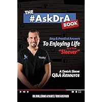 The #AskDrA Book: Easy & Practical Answers To Enjoying Life As A New Sleever. The #AskDrA Book: Easy & Practical Answers To Enjoying Life As A New Sleever. Kindle Paperback Audible Audiobook
