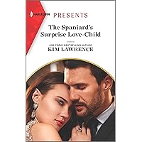 The Spaniard's Surprise Love-Child (Passion in Paradise) The Spaniard's Surprise Love-Child (Passion in Paradise) Kindle Hardcover Paperback Mass Market Paperback