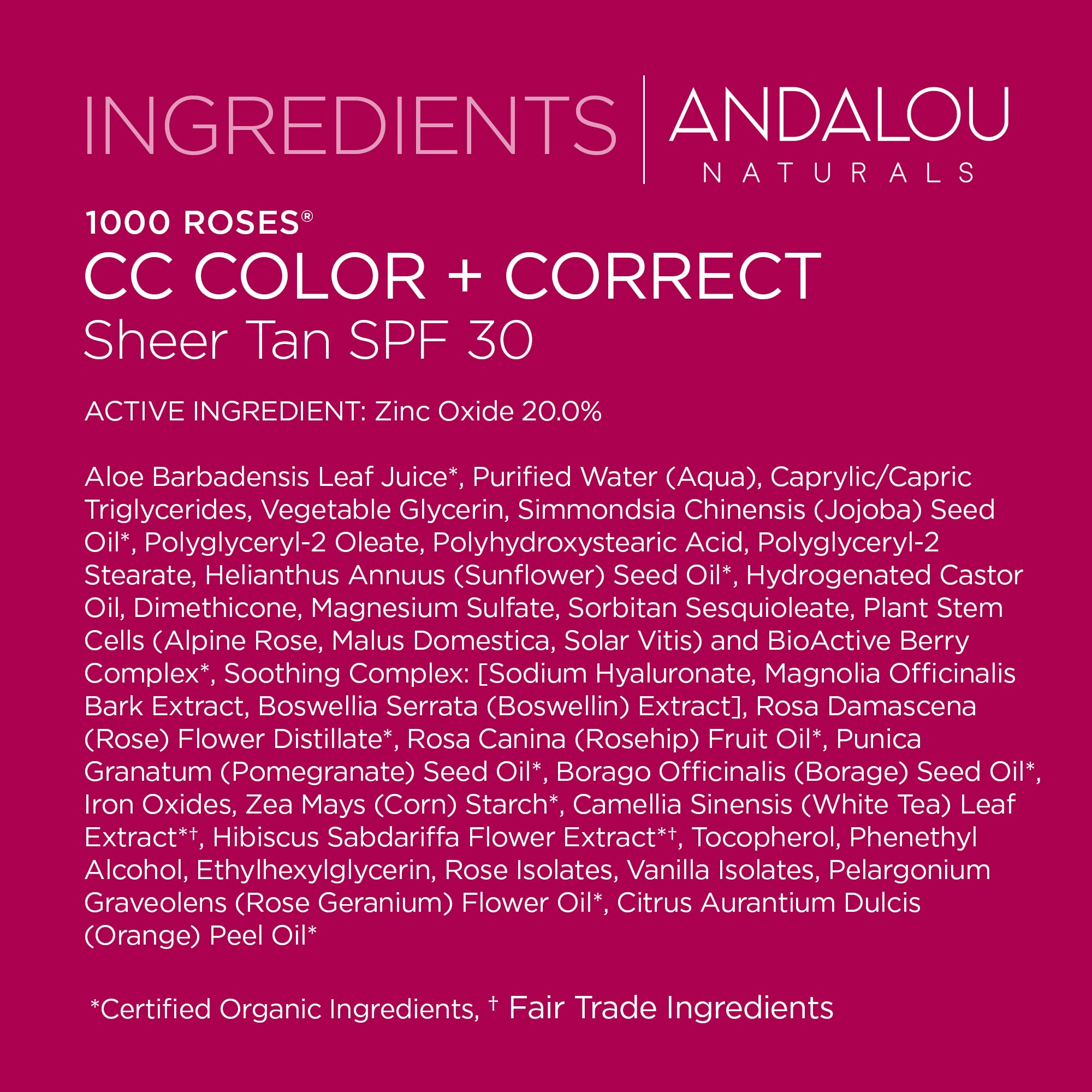 Andalou Naturals 1000 Roses CC Color + Correct with SPF 30, Sheer Tan, 2-in-1 Face Sunscreen + CC Cream for Sensitive Skin, Helps Correct Uneven Skin Tone, Reef Safe Sunscreen, 2 Fl Oz