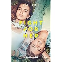 Fight For Her Fight For Her Kindle Paperback