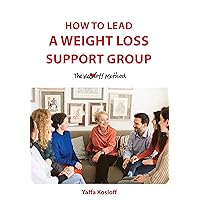 How to Lead a Weight Loss Support Group How to Lead a Weight Loss Support Group Paperback
